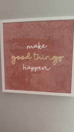 Make Good Things Happen Framed Wall Art