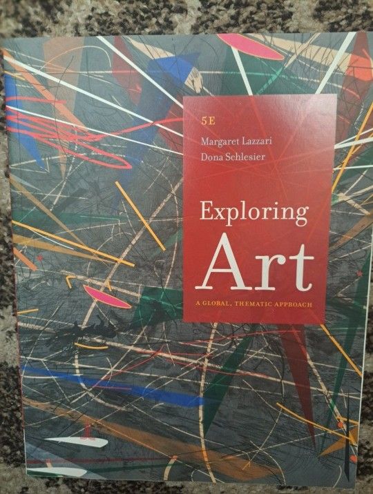 Exploring Art: A Global Thematic Approach (5th Edition) (Please read description below) FIRM ON PRICE