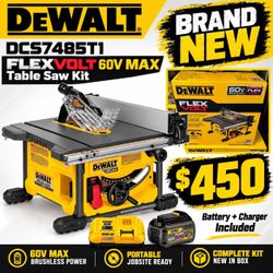 DEWALT DCS7485T1 FLEXVOLT 60V Table Saw – BRAND NEW -$450 firm