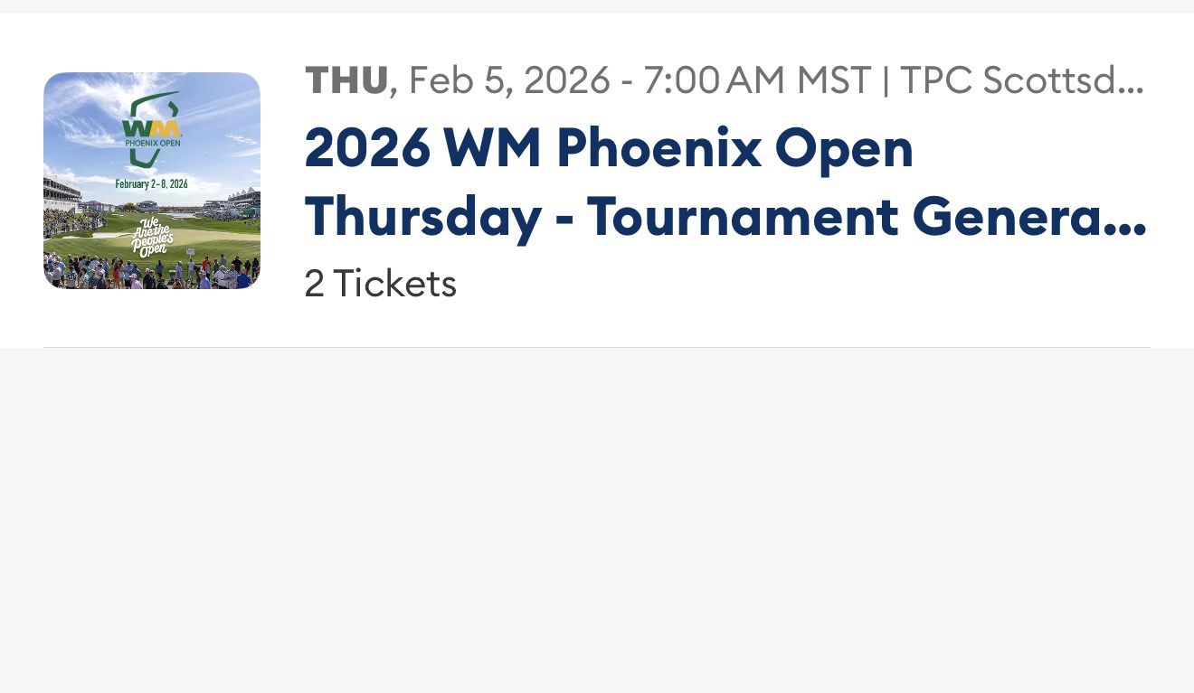 (2) GA WMO Tickets Thursday Waste Management Open 2/5