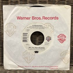 Club Nouveau “Why You Treat Me So Bad” 7” Single