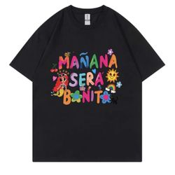 Mañana Sera Bonito T-Shirts And Crewnecks