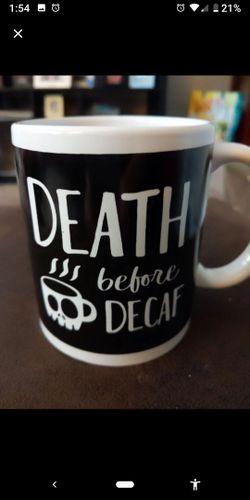 Death before decaf coffee mug