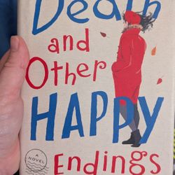 Desth And Other Happy Endings