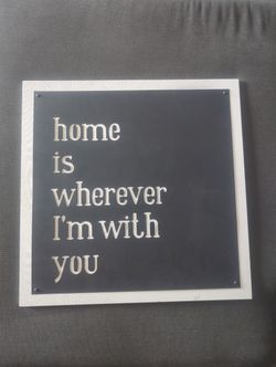 Home Is Wherever I'm With You Wall Decor 