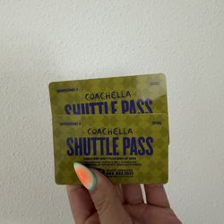 Two Coachella W2 shuttle Sat & Sun