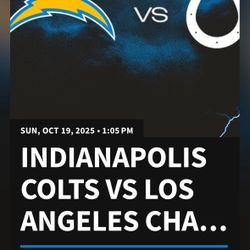 2 Tickets Chargers Vs 5-1 Colts! Sunday 10-19-25