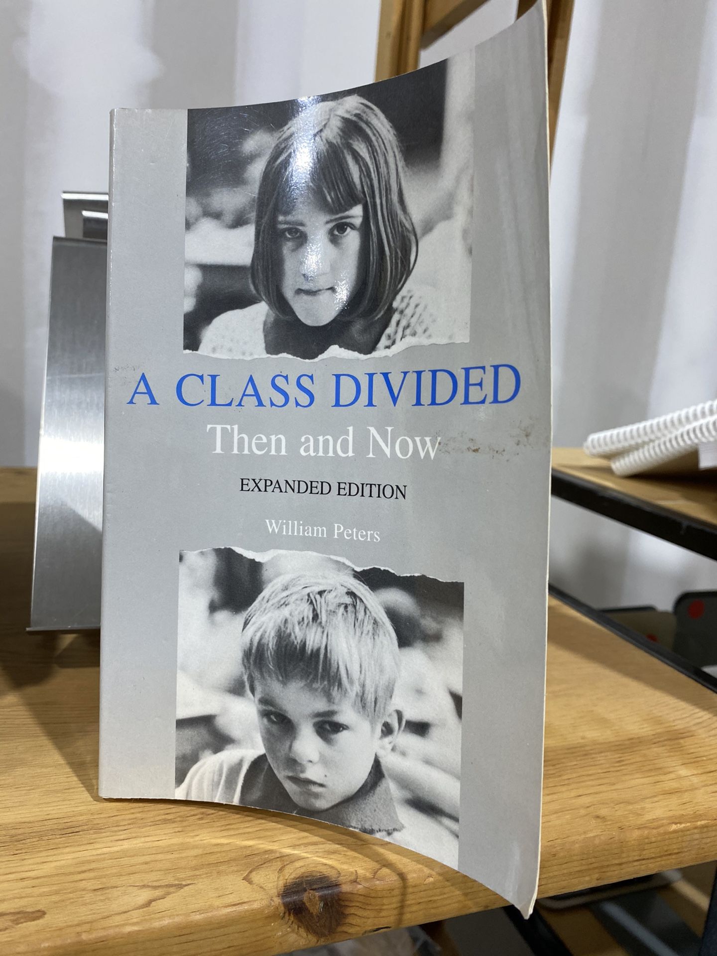 Book: A class divided Then and now by William Peters