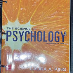 The Science Of Psychology 4  By Laura A. King