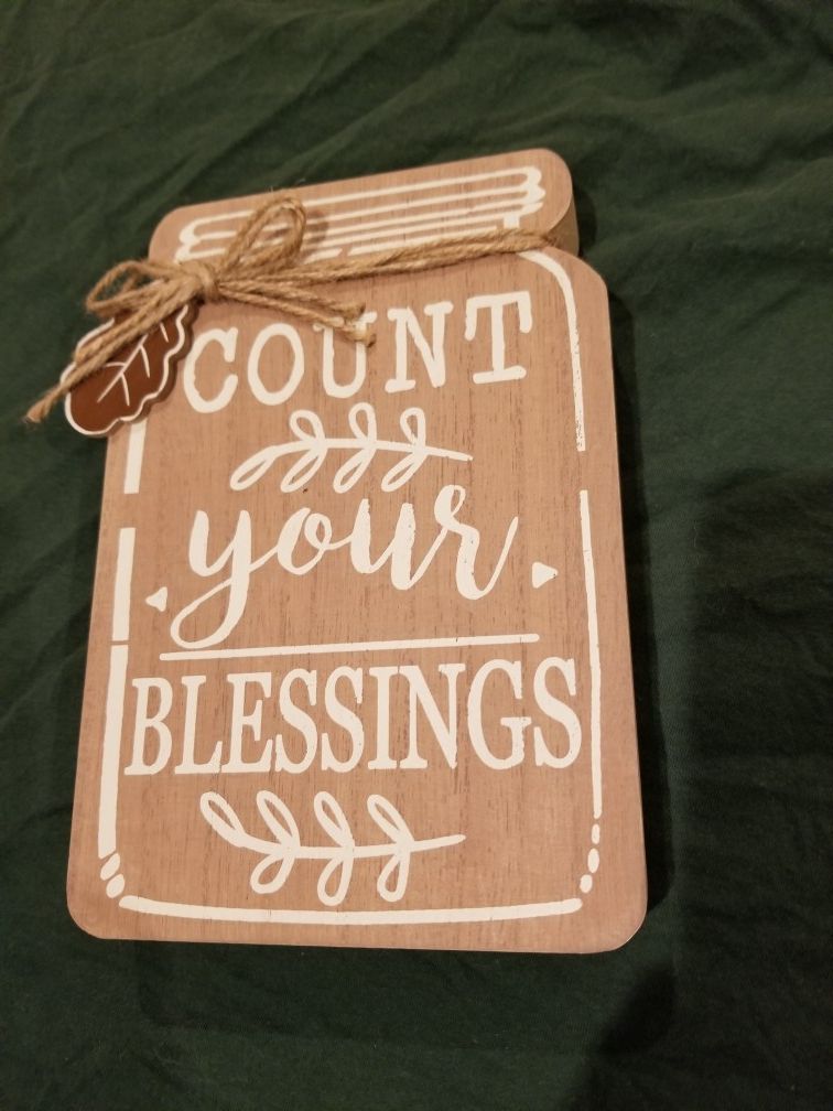 Count your Blessing sign from Ashland Signs .New.