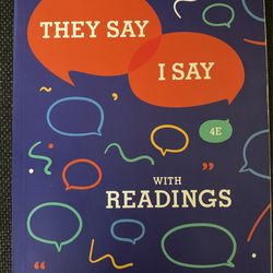 They Say / I Say with Readings  By Gerald Graft, Cathy Birkenstein, & Russel Durst