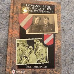 Latvians in the Ordnungspolizei and Waffen SS Book Rolf Michaelis WWII History