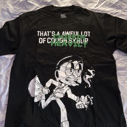 AWFUL LOT OF COUGH SYRUP SHIRT