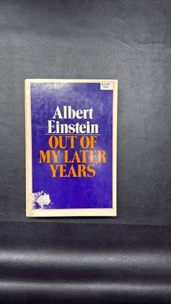 Albert Einstein Out of My Later Years