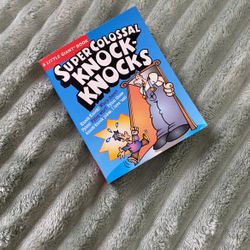 Super Colossal Knock knocks 