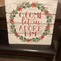 O Come Let Us Adore Him Size: 14 X14 Inches 