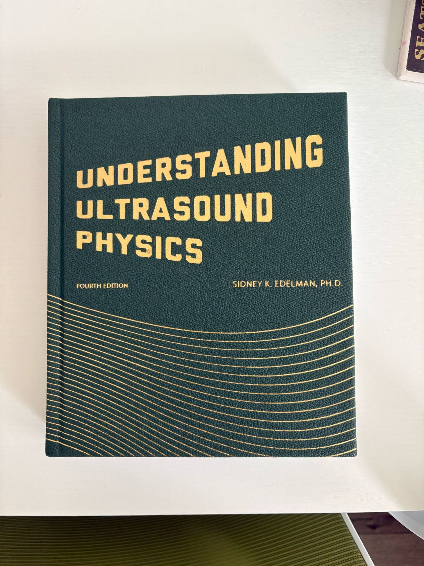 Understanding Ultrasound Physics