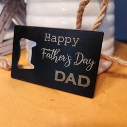 Fathers Day Bottle Openers