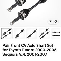Toy Tundra/Sequoia Frt Driveshafts (2-NEW) 00-07’ Save $