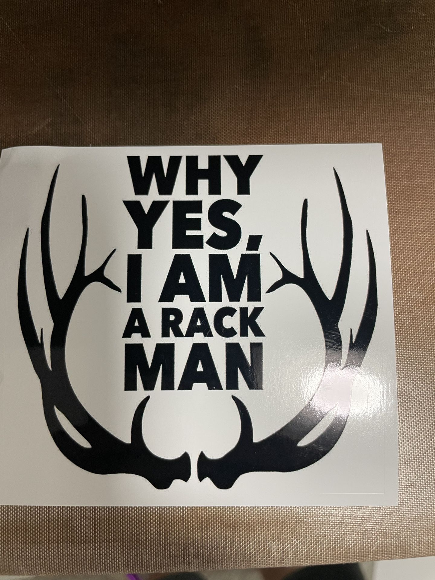 Why Yes I’m a rack man Sticker