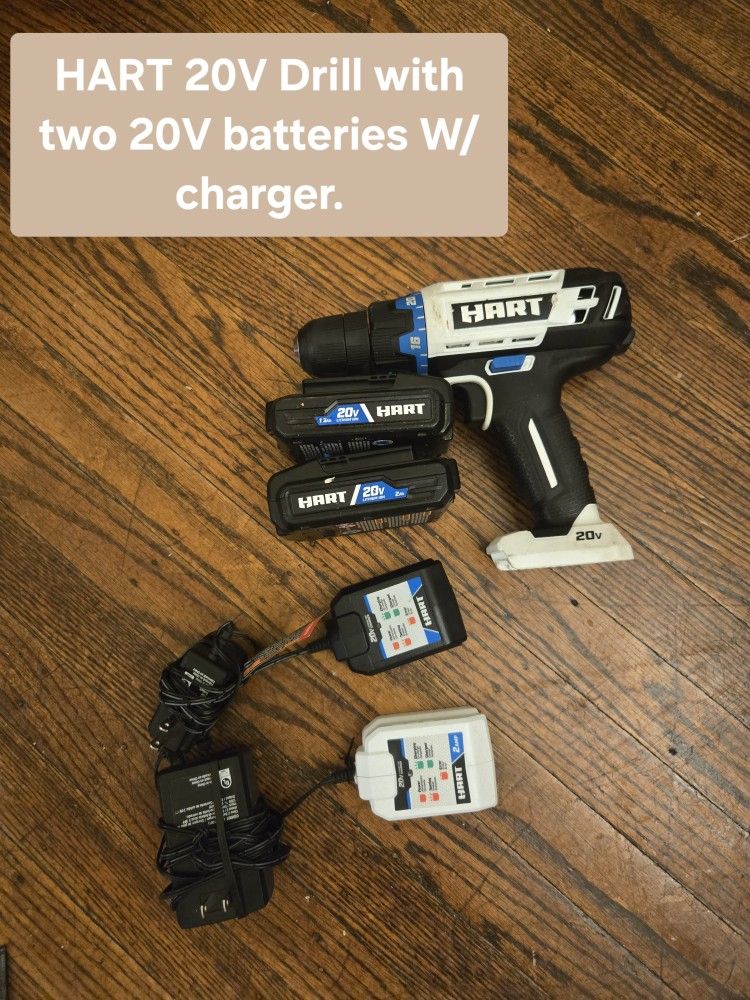 HART 20V Drill with two 20V batteries W/ charger.