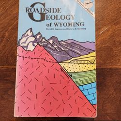Roadside Geology Of Wyoming 