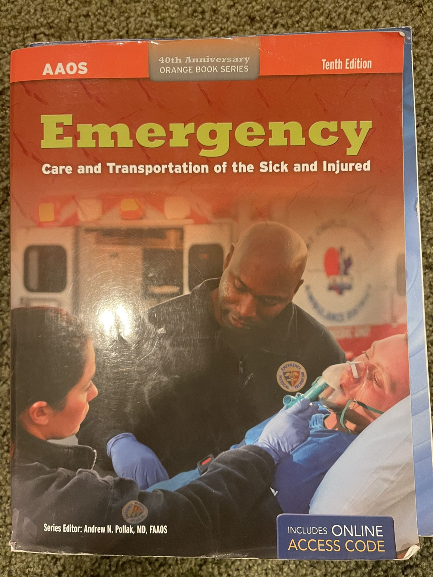 Emergency Care and Transportation of the Sick and Injured 10th edition