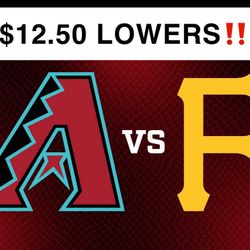 DBACKS PIRATES 5/27 LOWER LEVEL TICKETS