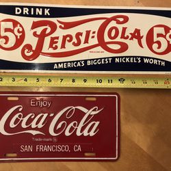 Vintage 5 Cent Pepsi Cola Sign & Coca Cola Sign