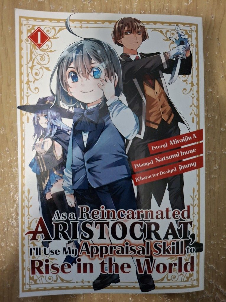As a Reincarnated Aristocrat, I'll Use My Appraisal Skill to Rise in the World, Volume 1.