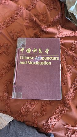 Chinese Acupuncture and Moxibustion Textbook (Cheng Xinnong) – $35