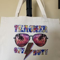 Canvas Tote Bag New “Teacher Off-Duty”