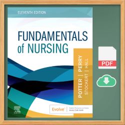 Fundamentals of Nursing by Potter and Perry - 11th Edition