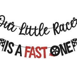 Our little racer is a fast one banner