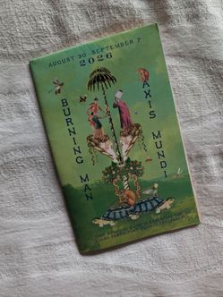 This is your sign! 2 Burning Man Tickets w/Vehicle Pass