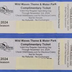 Wild Waves tickets  *** Great deal!***