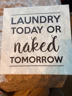 Laundry Today Or Naked Tomorrow Wall Canvas