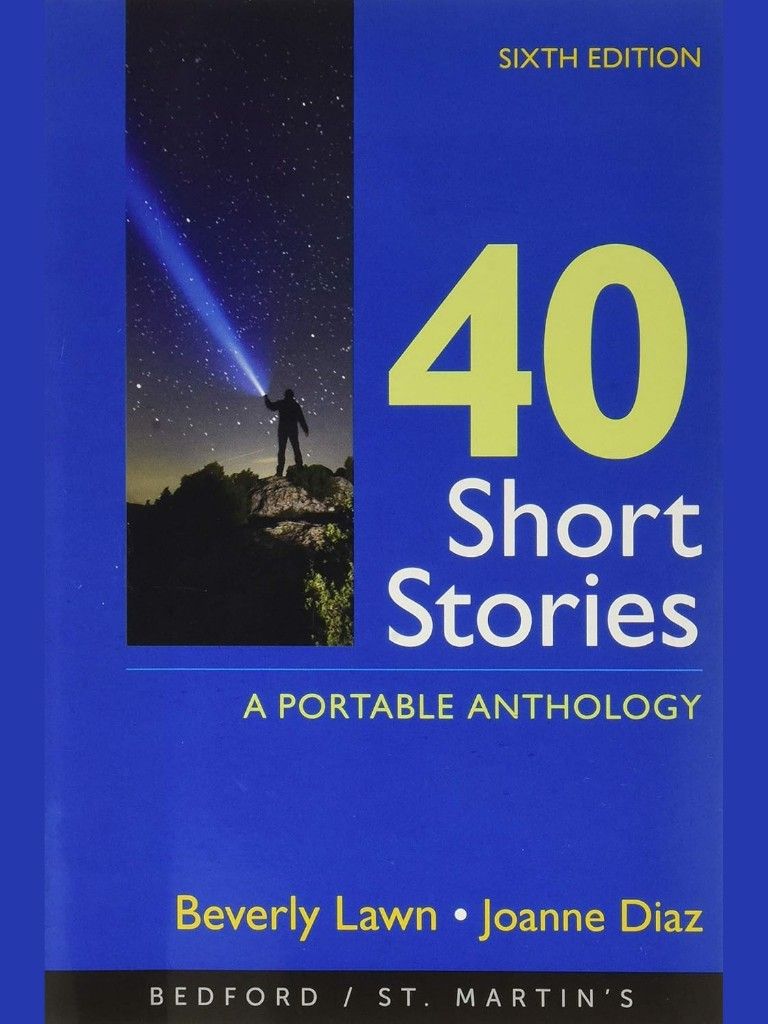 40 Short Stories: a Portable Anthology by JoAnne Diaz and Beverly Lawn (2020,...