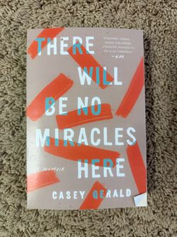 There Will Be No Miracles Here by Casey Gerald