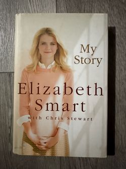 My Story by Elizabeth Smart with Chris Stewart - Signed