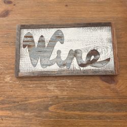 Handmade “Wine” Sign For Sale -$20