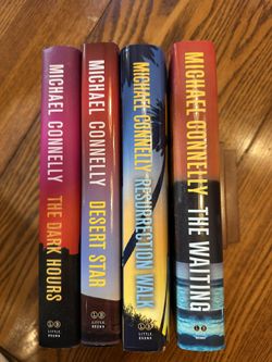 RESURRECTION WALK, DESERT STAR & THE DARK HOURS by Michael Connelly