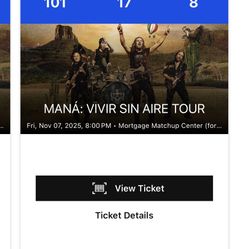 2 CONCERT TICKETS TO MANÁ, NOV 7…Dos Boletos para el concierto de Maná