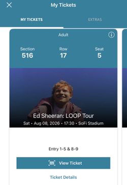 Ed Sheeran Loop Tour -  Saturday 8/8 - 4 tickets