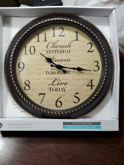Wall Clock 15.75". Cherish Yesterday, Dream Tomorrow, Live Today