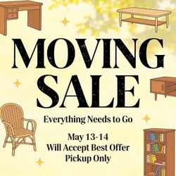 MOVING SALE - All Must Go