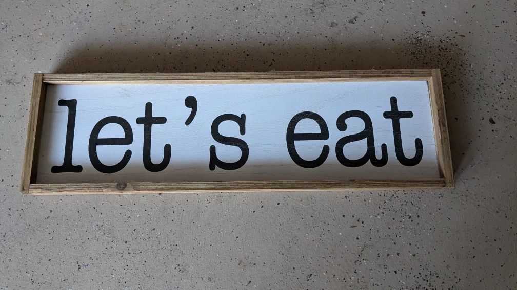 "Let's Eat" Sign