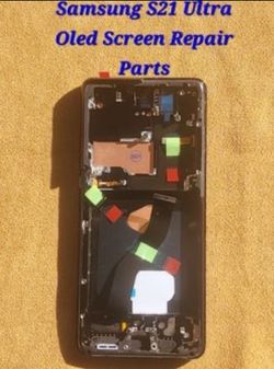 Samsung Galaxy S21 Ultra OLED Screen – Replacement, Pickup & Shipping