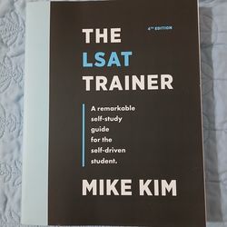 THE LSAT TRAINER Textbook by Mike Kim (4th Edition)