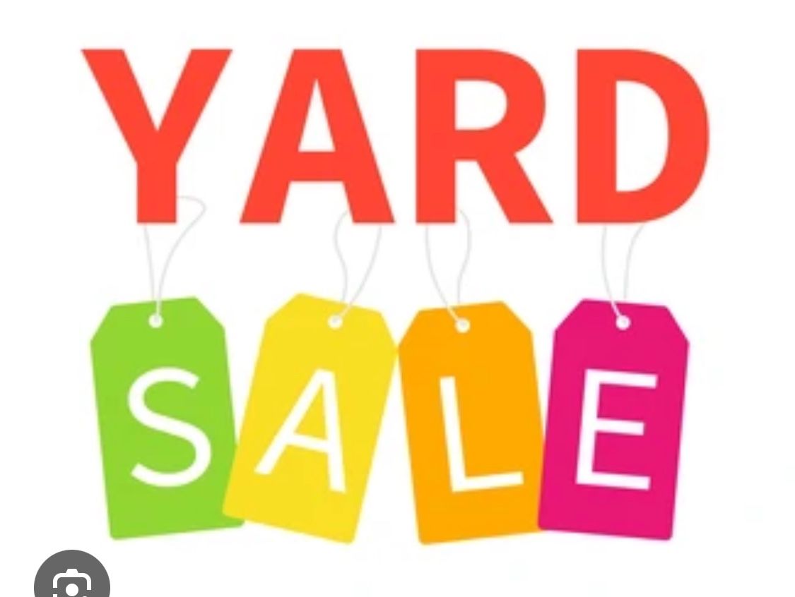 Multifamily yard sale 5-24 And 5-31 Time 7-12